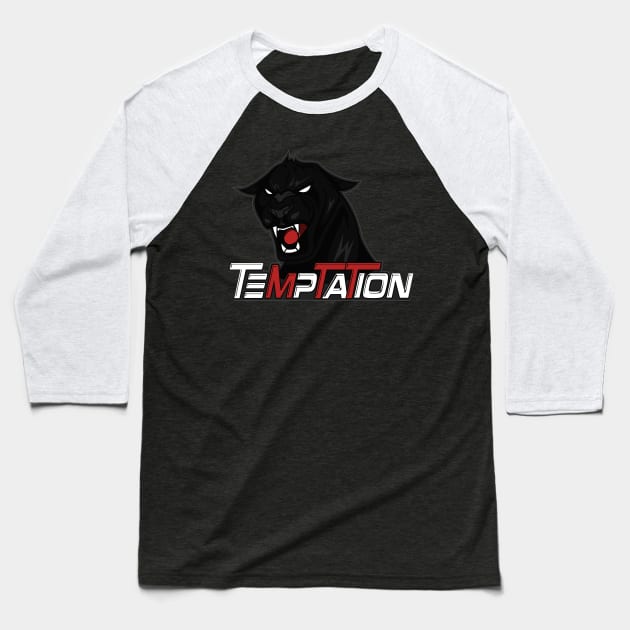 Temptation T-shirt Baseball T-Shirt by Temptation